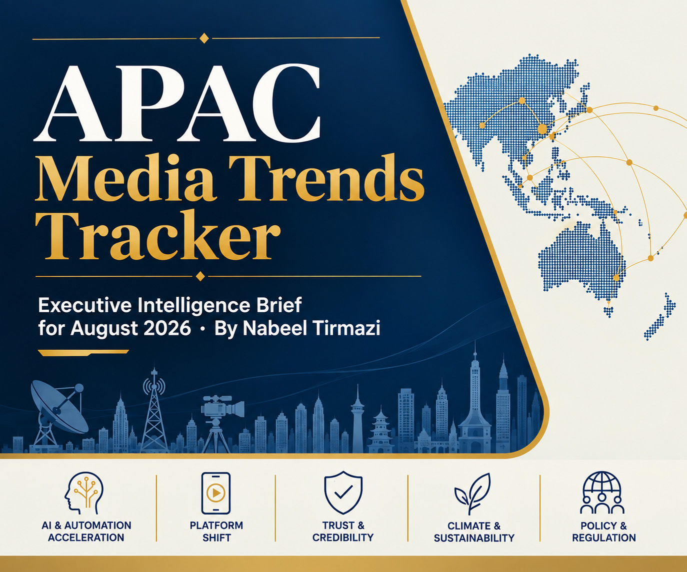 Blog 2 APAC Media Trends Intelligence: What August 2026 Revealed About the Region’s Media Systems